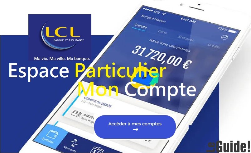 Banque Lcl Mon Compte Particulier Espace Client Secure Le Guide Banque Lcl Mon Compte Particulier Espace Client Secure Le Guide