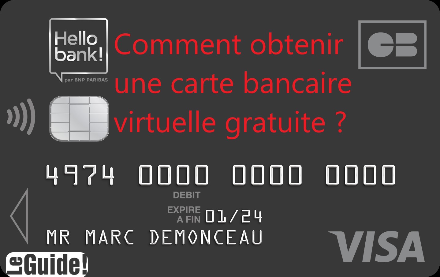 Comment obtenir une carte bancaire virtuelle gratuitement ? carte gratuit achat en ligne paiement à distance